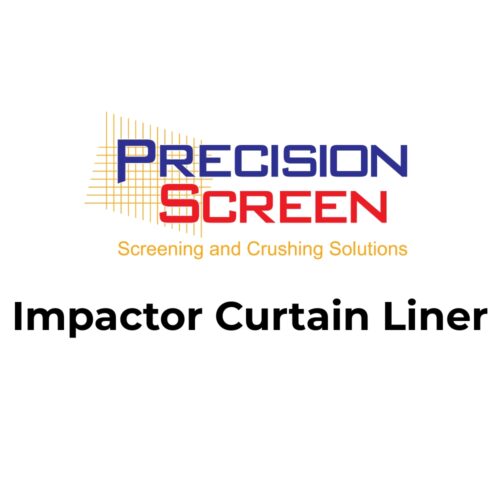 Impactor Curtain Liner